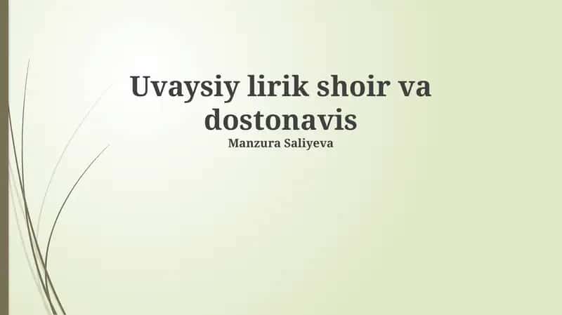 Uvaysiyning Hayoti va Ijodi 1