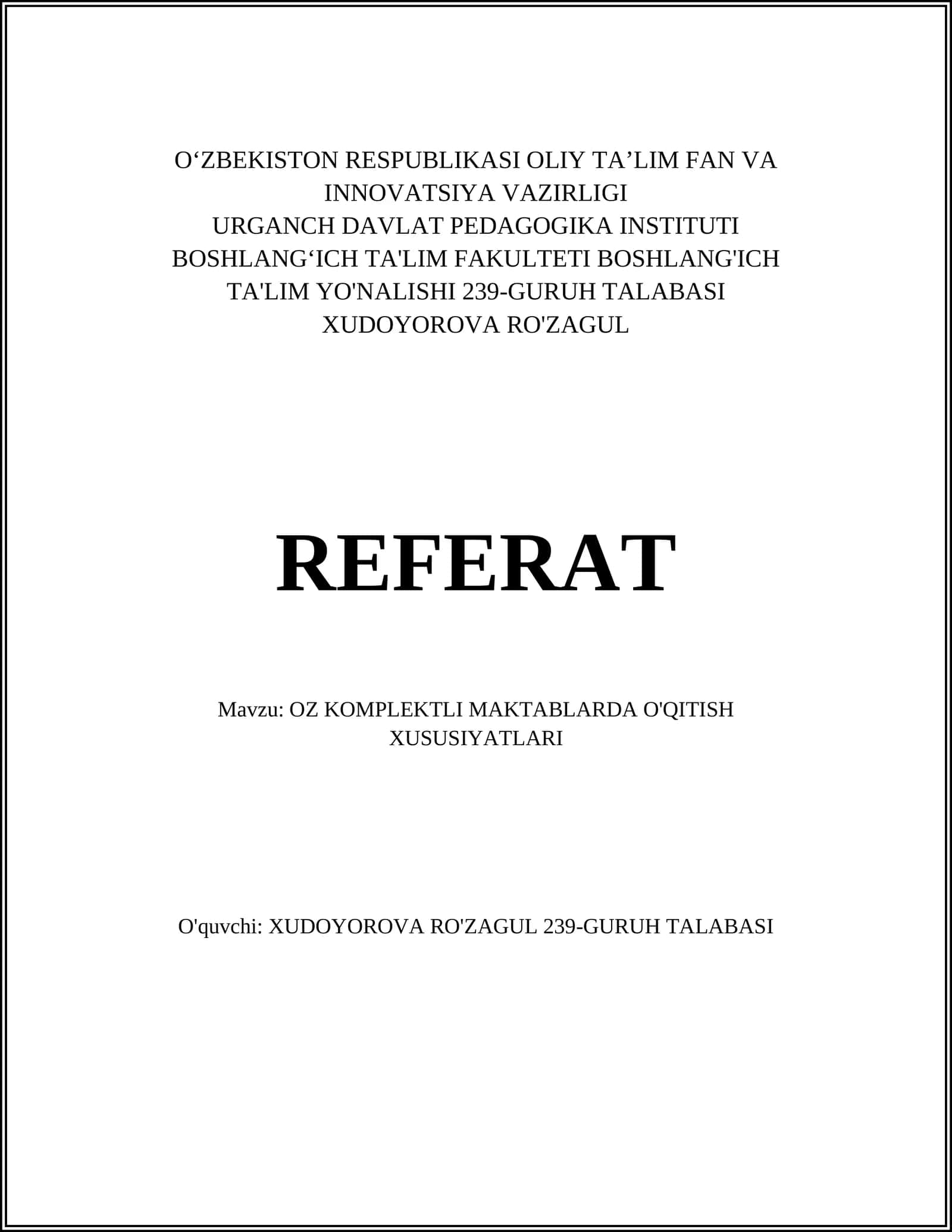 OZ KOMPLEKTLI MAKTABLARDA O'QITISH XUSUSIYATLARI 1