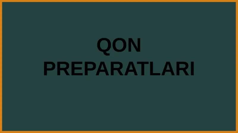 Qon preparatlari 1