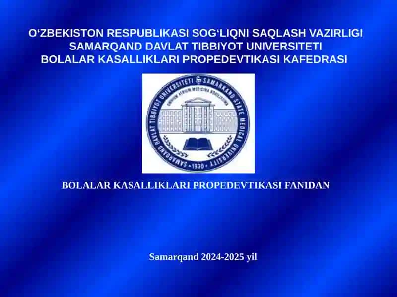 BOLALAR KASALLIKLARI PROPEDEVTIKASI