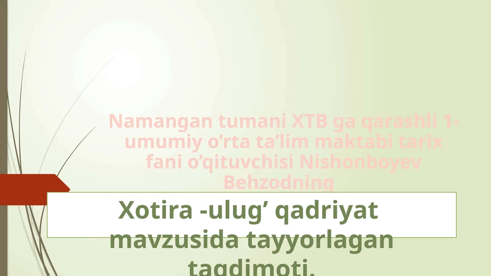 Xotira-ulug’ qadriyat 1