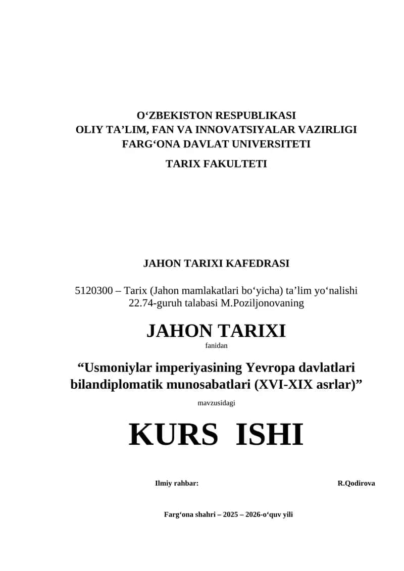 Usmoniylar imperiyasining Yevropa davlatlari bilandiplomatik munosabatlari (XVI-XIX asrlar) 1