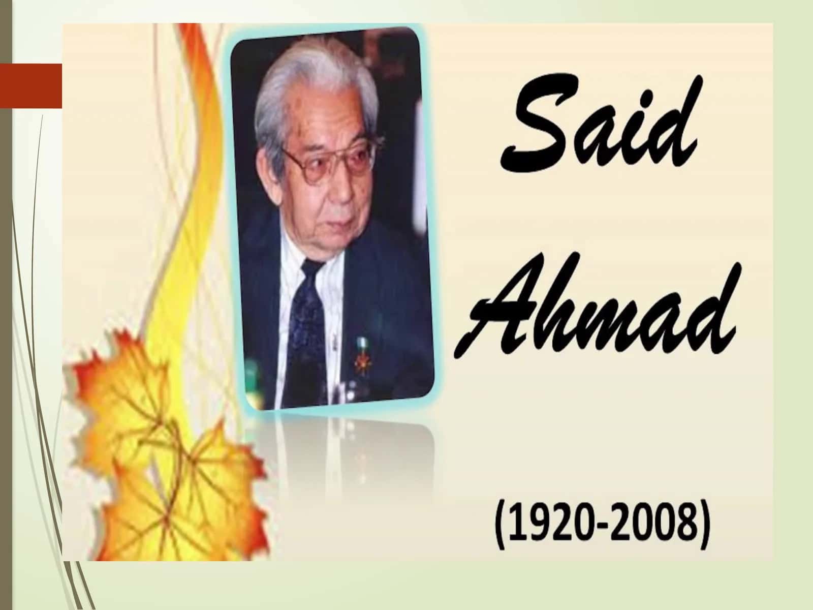 SAID AHMAD HAYOTI VA IJODI 1