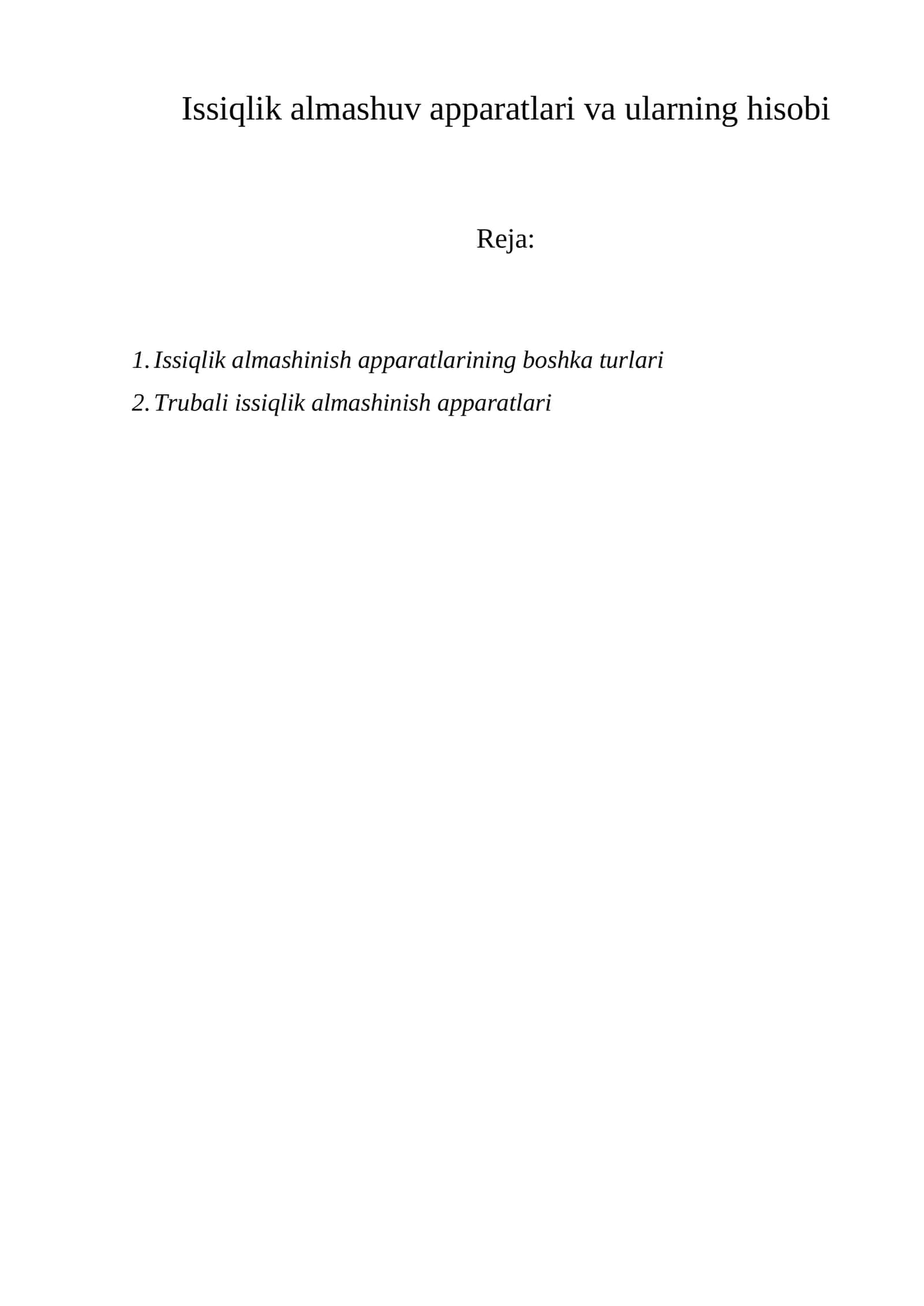 Issiqlik almashuv apparatlari va ularning hisobi 1