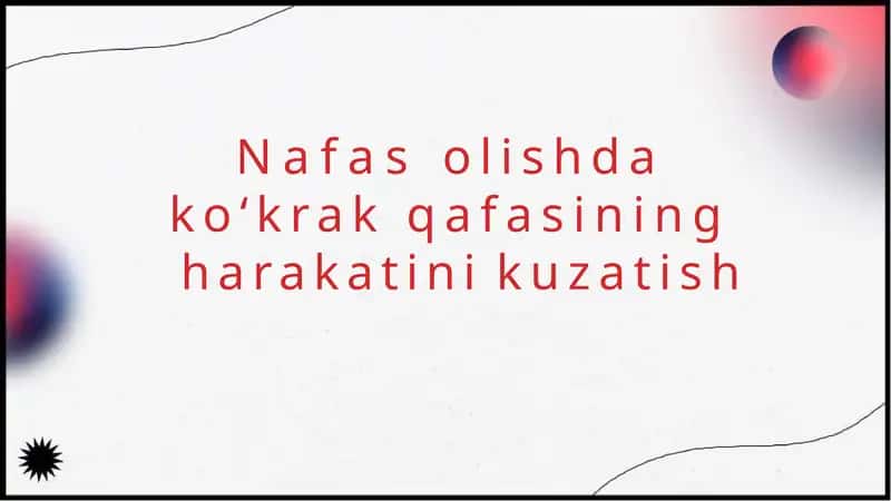 Nafasolish dako‘krak qafasining harakati 1