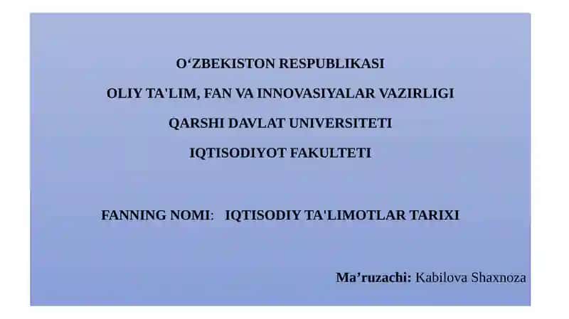 IQTISODIY TA'LIMOTLAR TARIXI