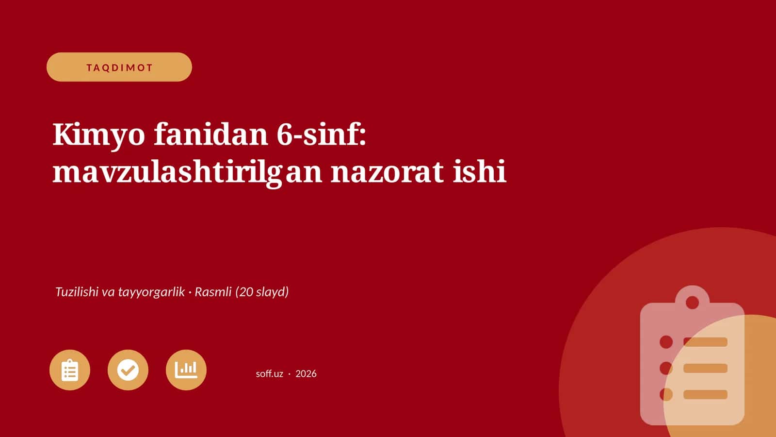 Kimyo fanidan 6-sinf: mavzulashtirilgan nazorat ishi 1