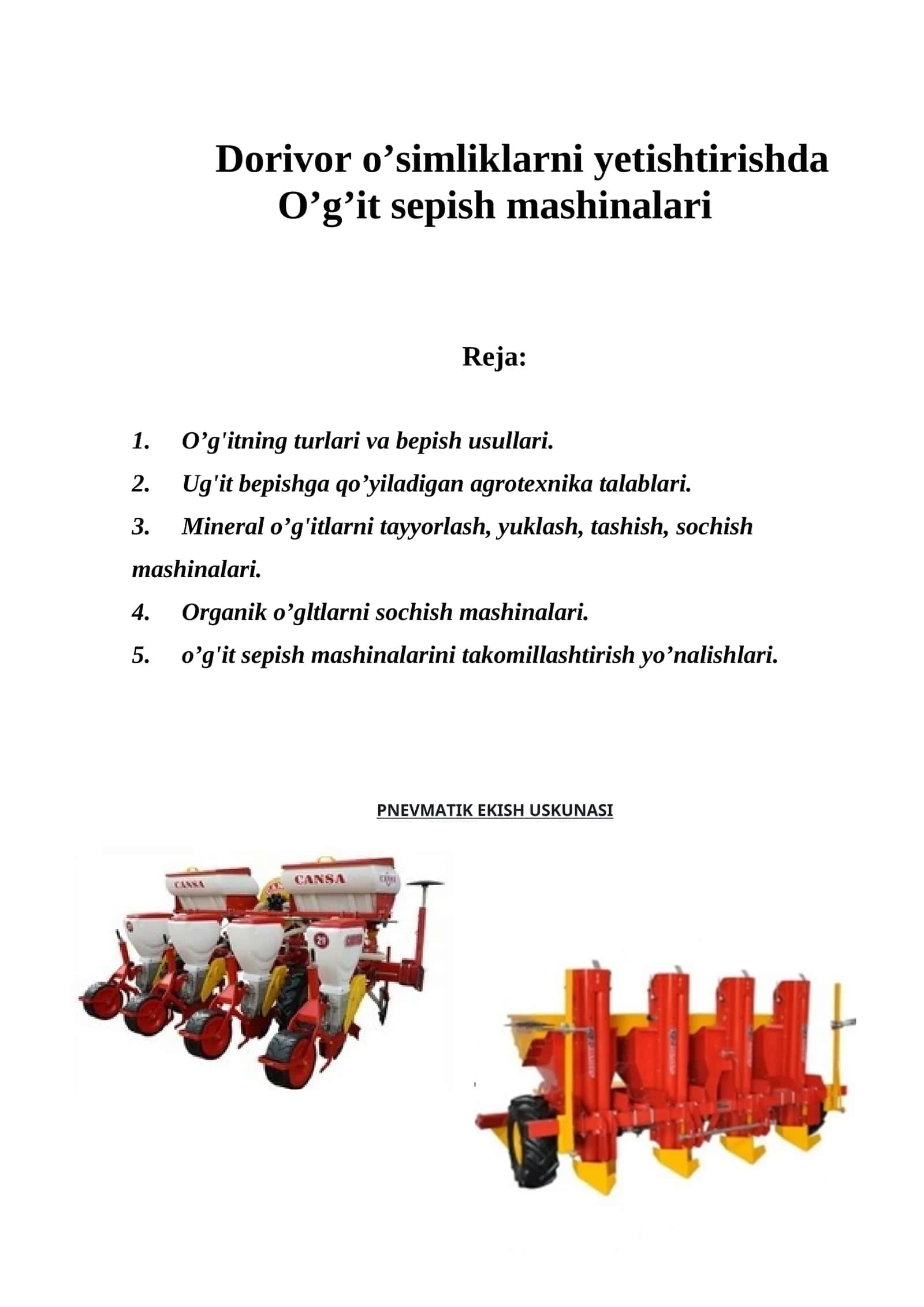 Dorivor o’simliklarni yetishtirishda o’g’it sepish mashinalari 1