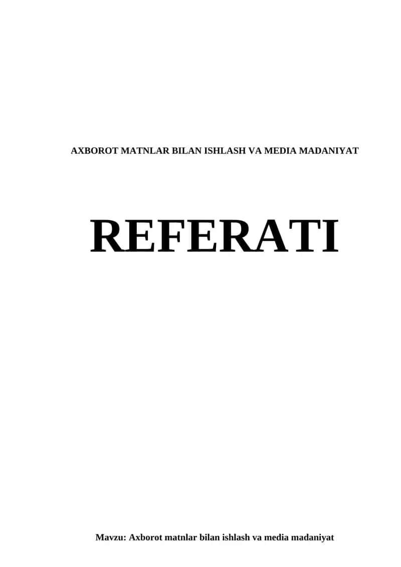 Referat Axborot matnlar bilan ishlash va media madaniyat 1