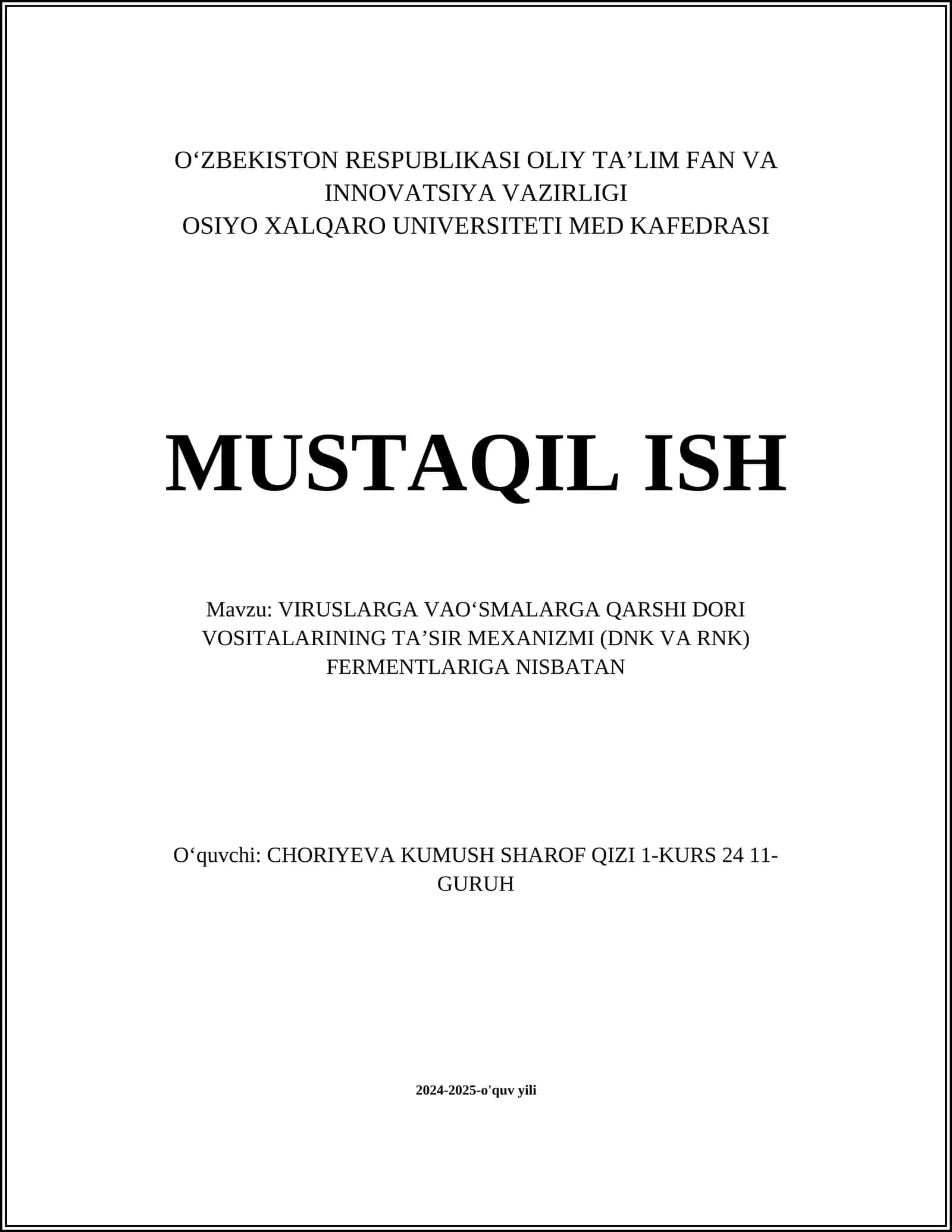 VIRUSLARGA VAO'SMALARGA QARSHI DORI VOSITALARINING TA'SIR MEXANIZMI (DNK VA RNK) FERMENTLARIGA NISBATAN 1