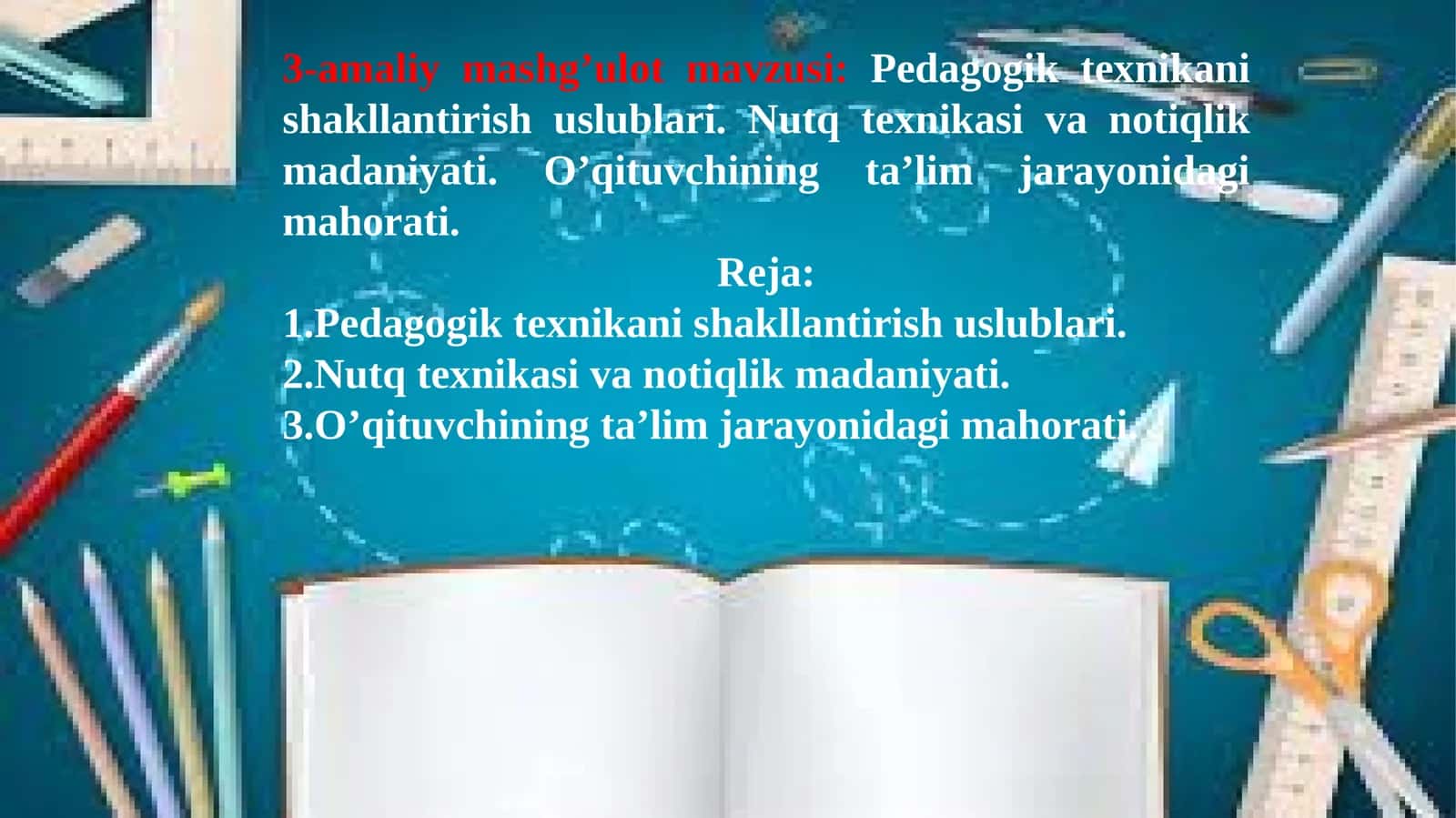 Pedagogik texnikani shakllantirish uslublari 1