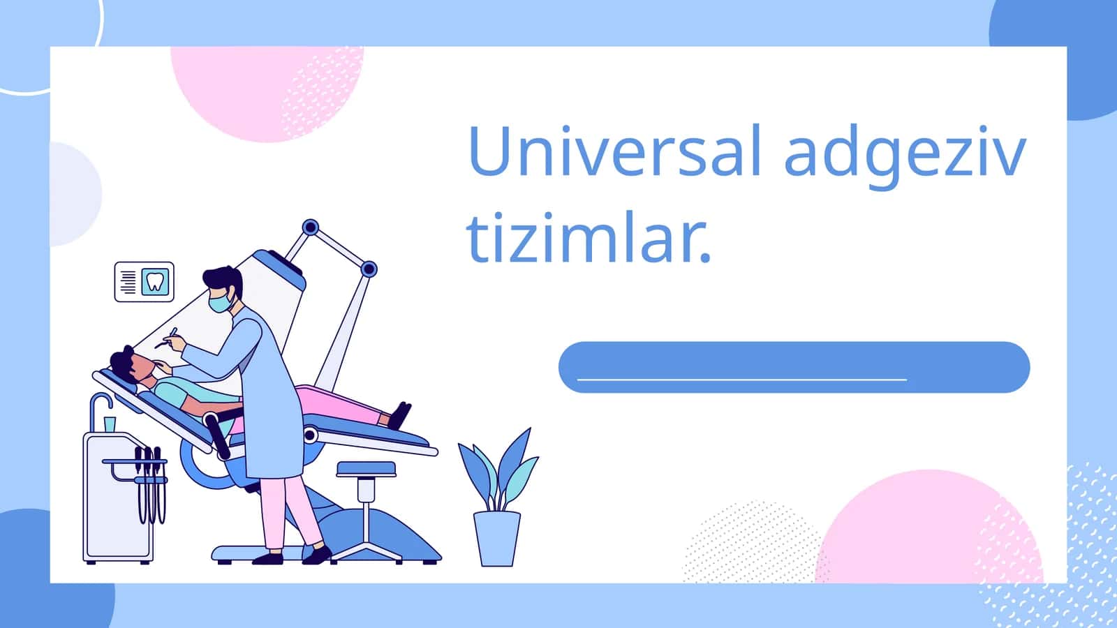 stomatologiyada universal adgeziv tizimlar 1