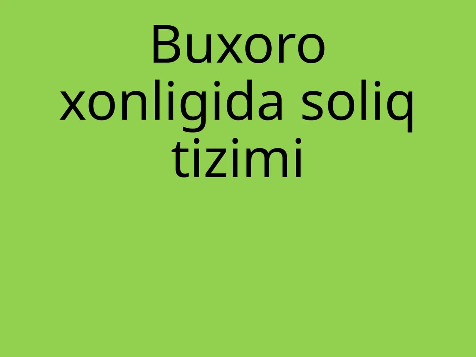 Buxoro xonligida soliq tizimi 1