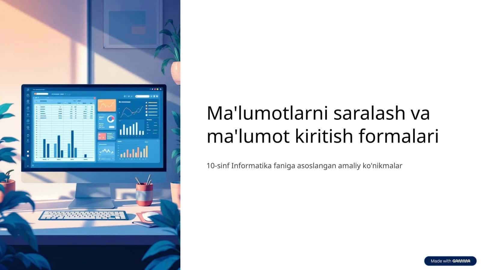 Ma'lumotlarni saralash va ma'lumot kiritish formalari 1