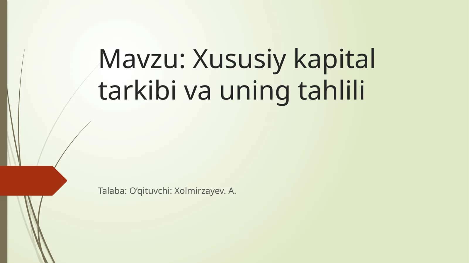 Xususiy kapital tarkibi va uning tahlili 1