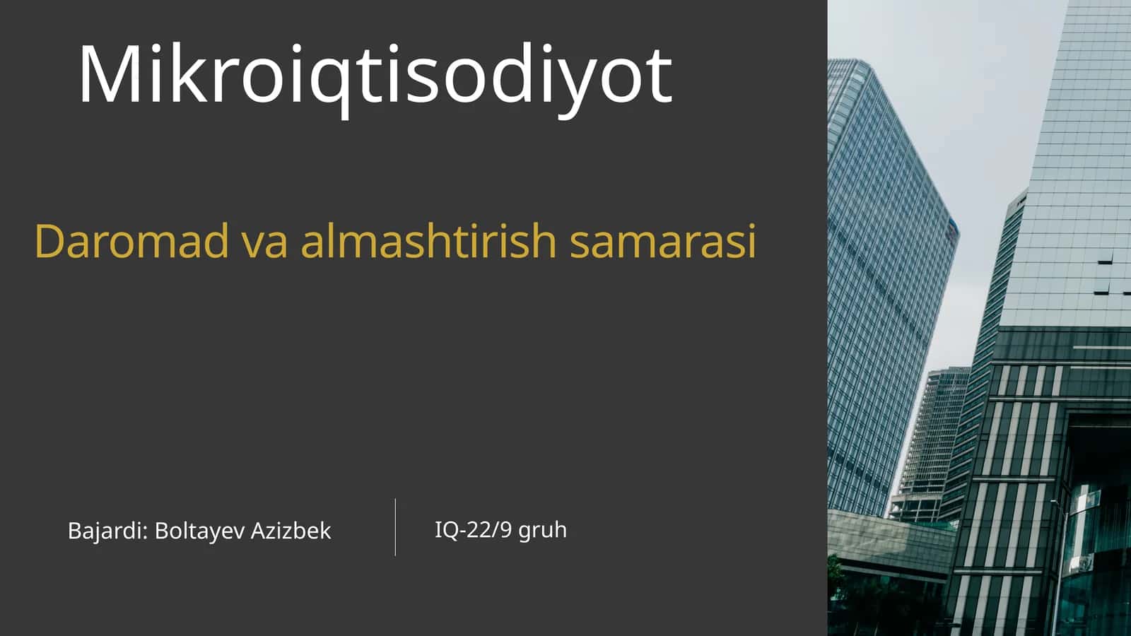 Mikroiqtisodiyot va Daromad almashtirish Samarasi 1