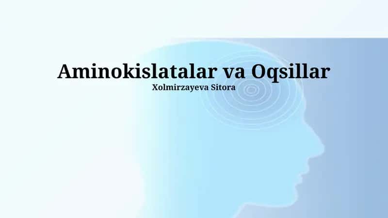 Aminokislatalar va Oqsillar 1