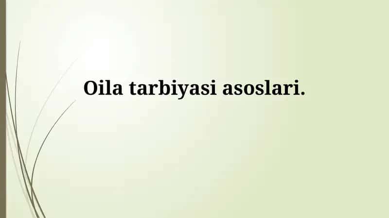 Oila tarbiyasiasoslari 1