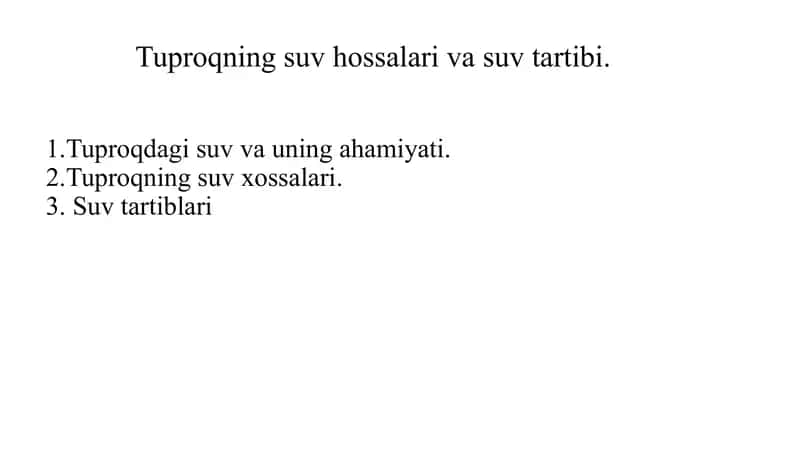 Tuproqning suv hossalari va suv tartibi 1