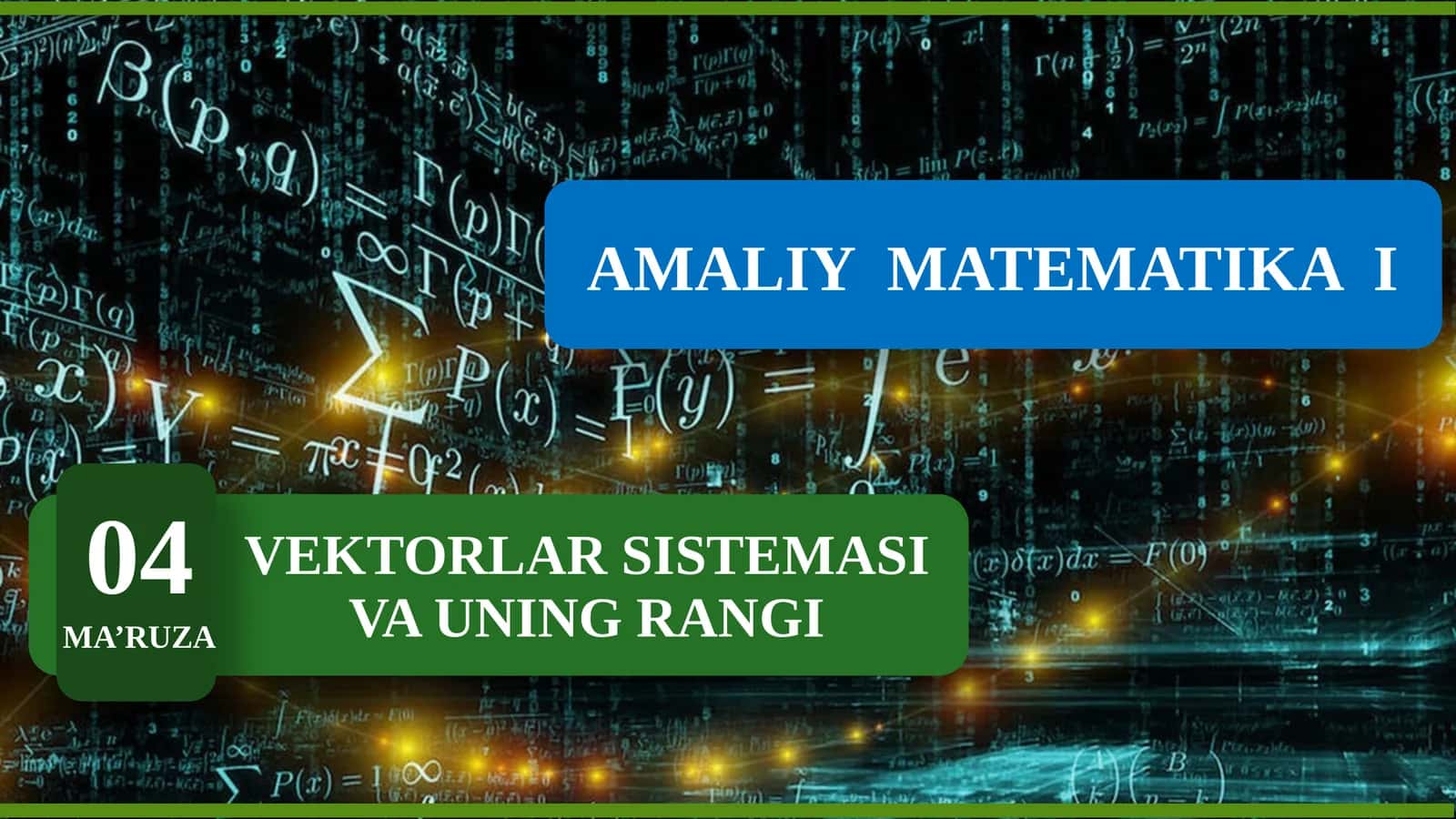 Vektorlar sistemasi va uning rangi 1