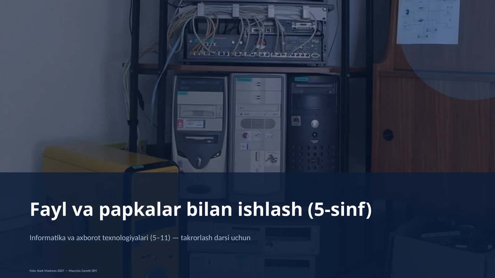 Fayl va papkalar bilan ishlash (5-sinf) 1