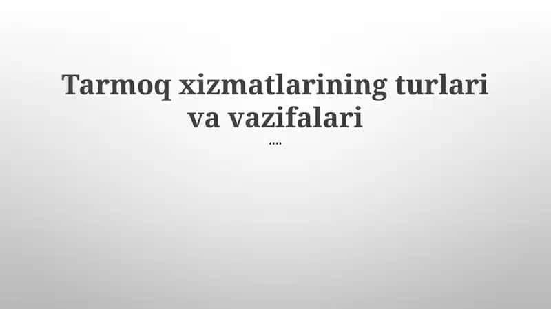 Tarmoq Xizmati Modellari 1