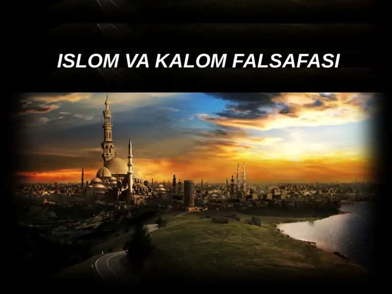 IsIom va Kalom falsafasi 1