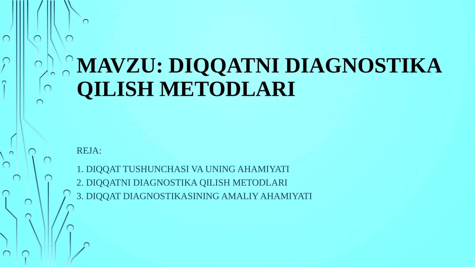Diqqatni diagnostika qilish metodlari 1