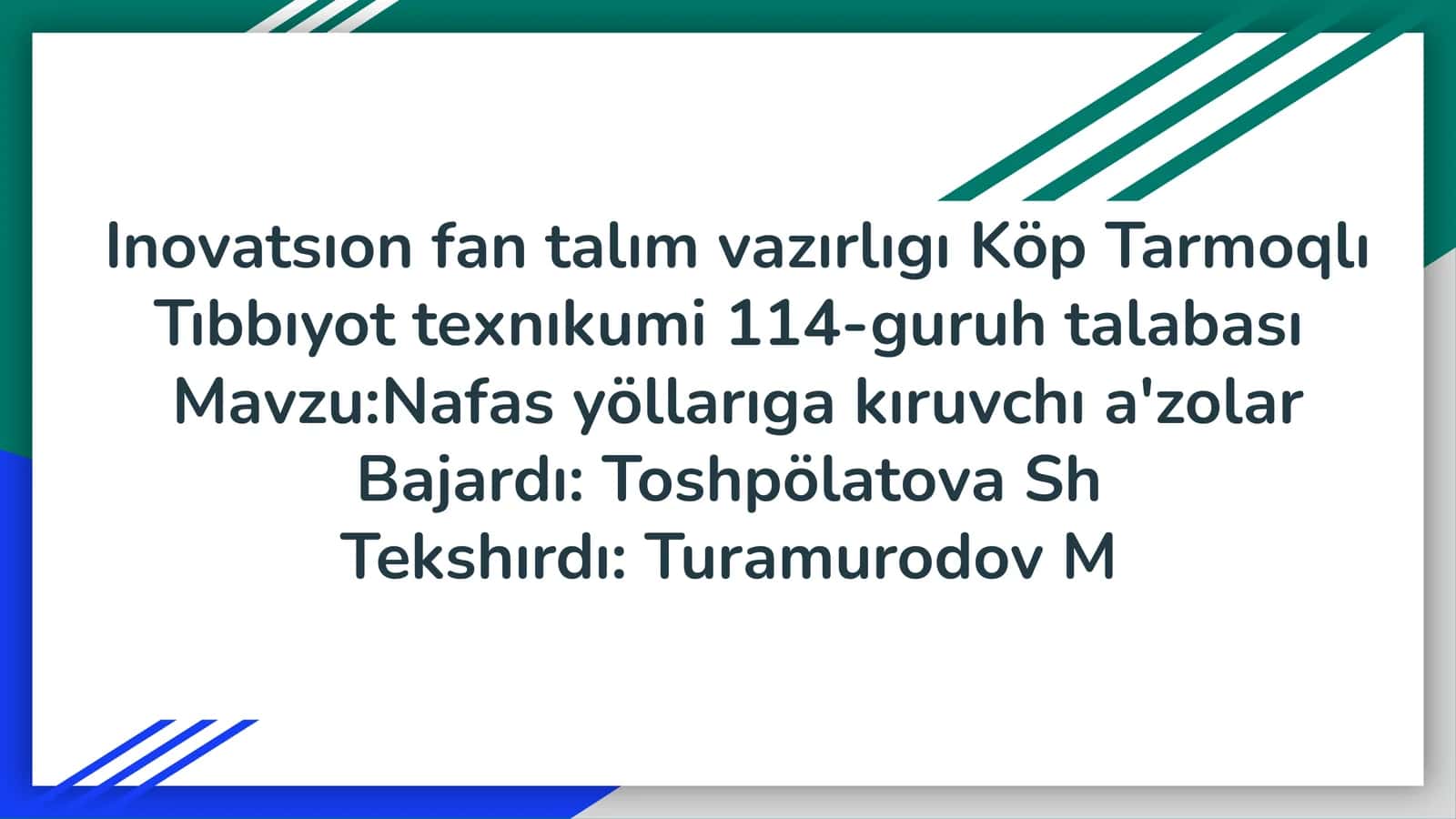 Nafas yöllarıga kıruvchı a'zolar 1