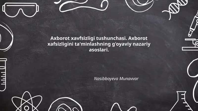 Axborot xavfsizligi tushunchasi 1