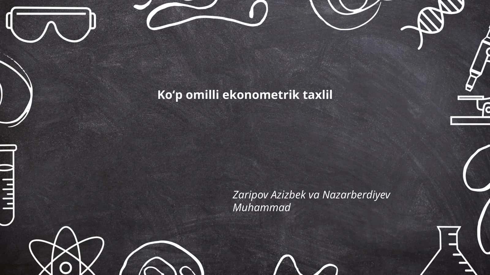 Koʻp omilli ekonometrik taxlil 1