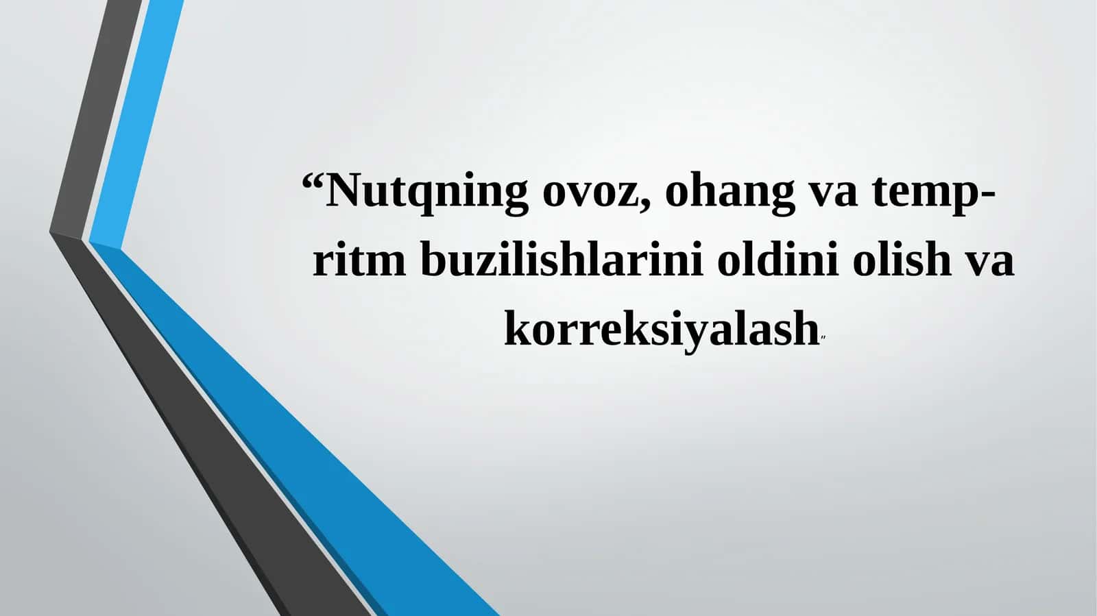 Nutqning ovoz, ohang va temp-ritm buzilishlarini oldini olish va korreksiyalash 1