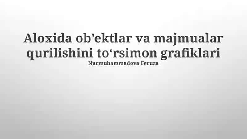 Aloxida ob’ektlar va majmualar qurilishini to‘rsimon grafiklari