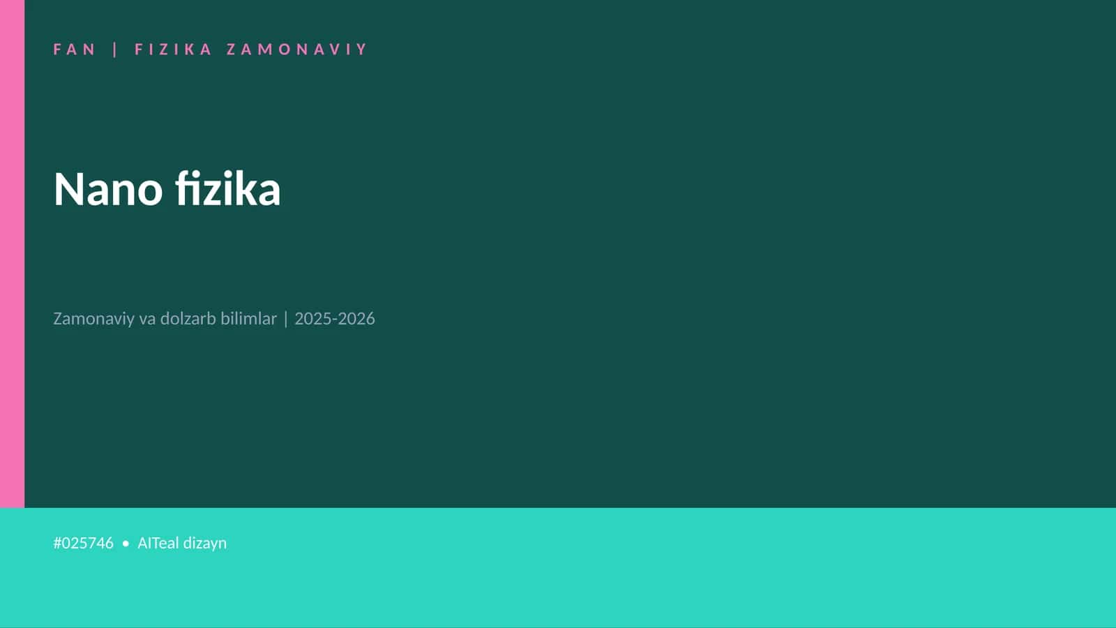 FAN | FIZIKA ZAMONAVIY 1