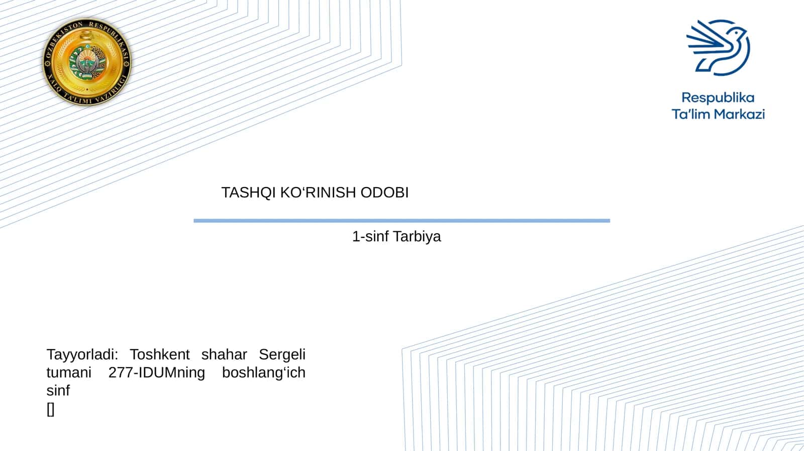 1-sinf Tarbiya TASHQI KO‘RINISH ODOBI 1