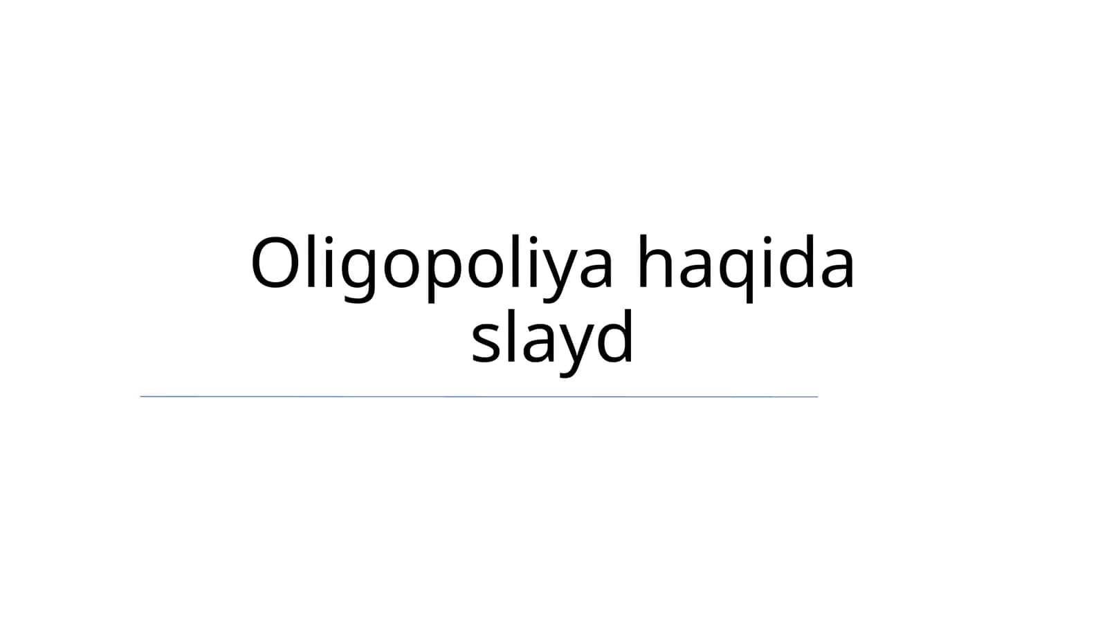 Oligopoliya haqida slayd 1