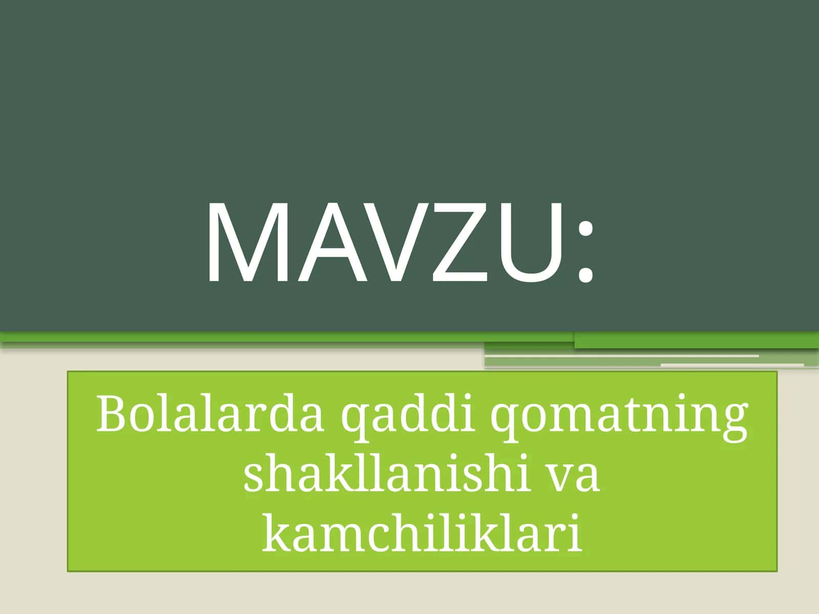 Bolalarda qaddi qomatning shakllanishi va kamchiliklari 1