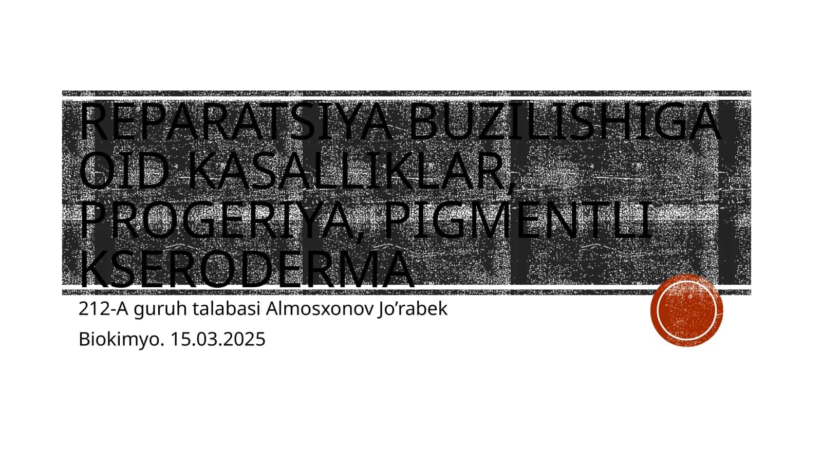 Progeriya kasalligining molekulyar va biokimyoviy jihatlari 1