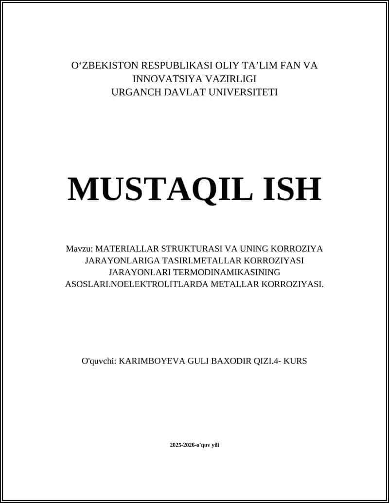 MATERIALLAR STRUKTURASI VA KORROZIYA JARAYONLARI 1