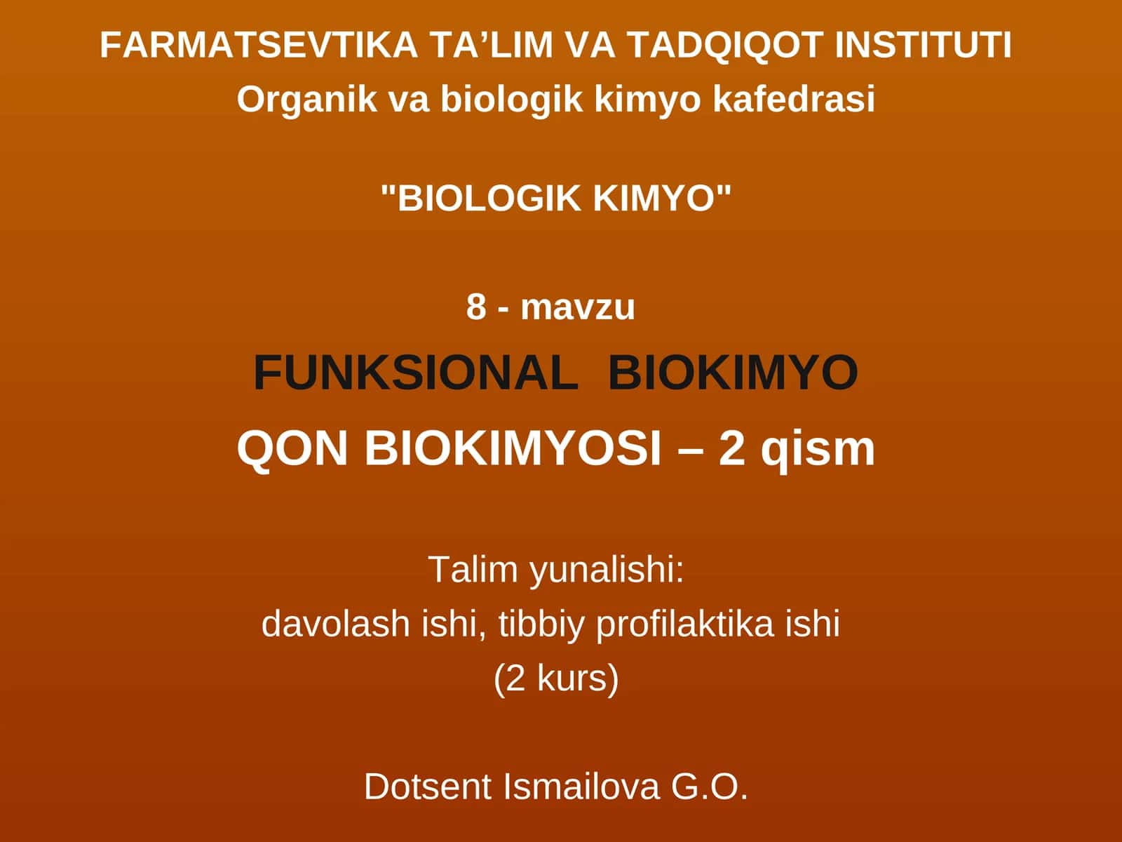 Bioorganik Kimyo - 8-mavzu 1