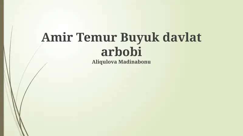 Amir Temur Buyuk davlat arbobi 1