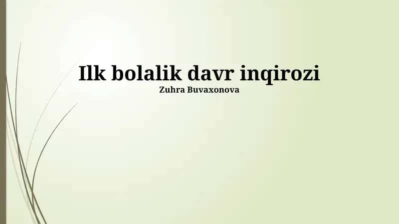 Ilk bolalik davr inqirozi 1