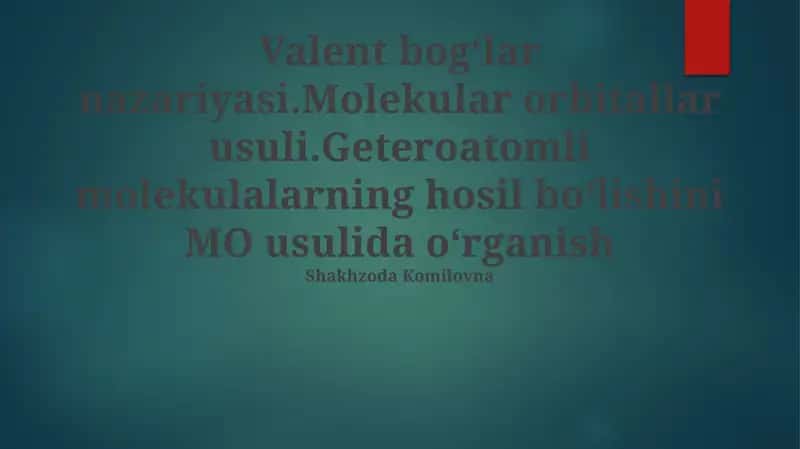 Valent bogʻlar nazariyasi 1