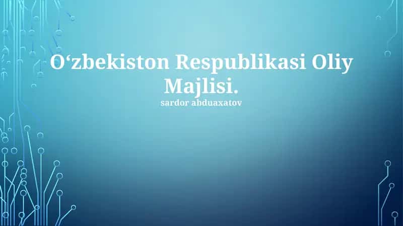 O‘zbekiston Respublikasi Oliy Majlisi 1