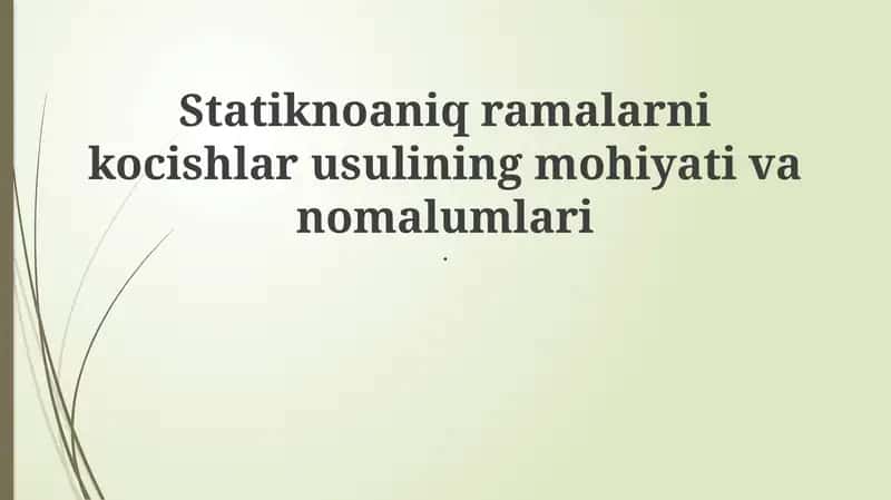 Nochiziqli statik yuklarni uzatish usullari 1