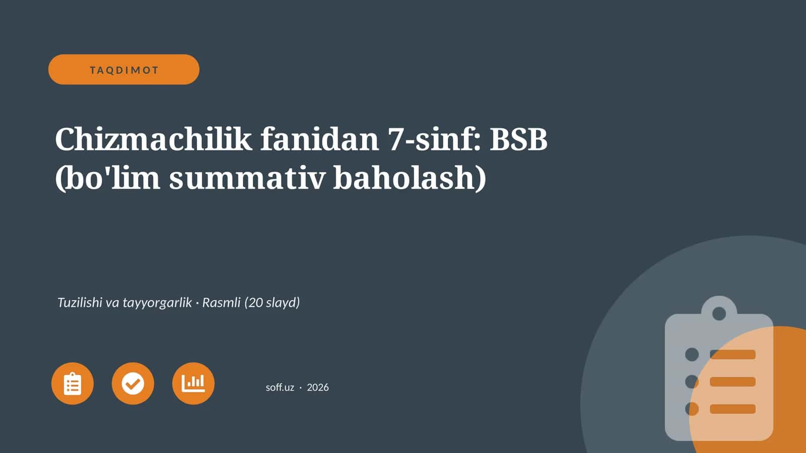 Chizmachilik fanidan 7-sinf: BSB (bo'lim summativ baholash) 1