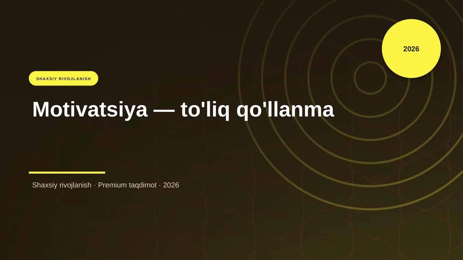 Motivatsiya — to'liq qo'llanma 1
