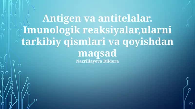 Antigen va antitelalar 1