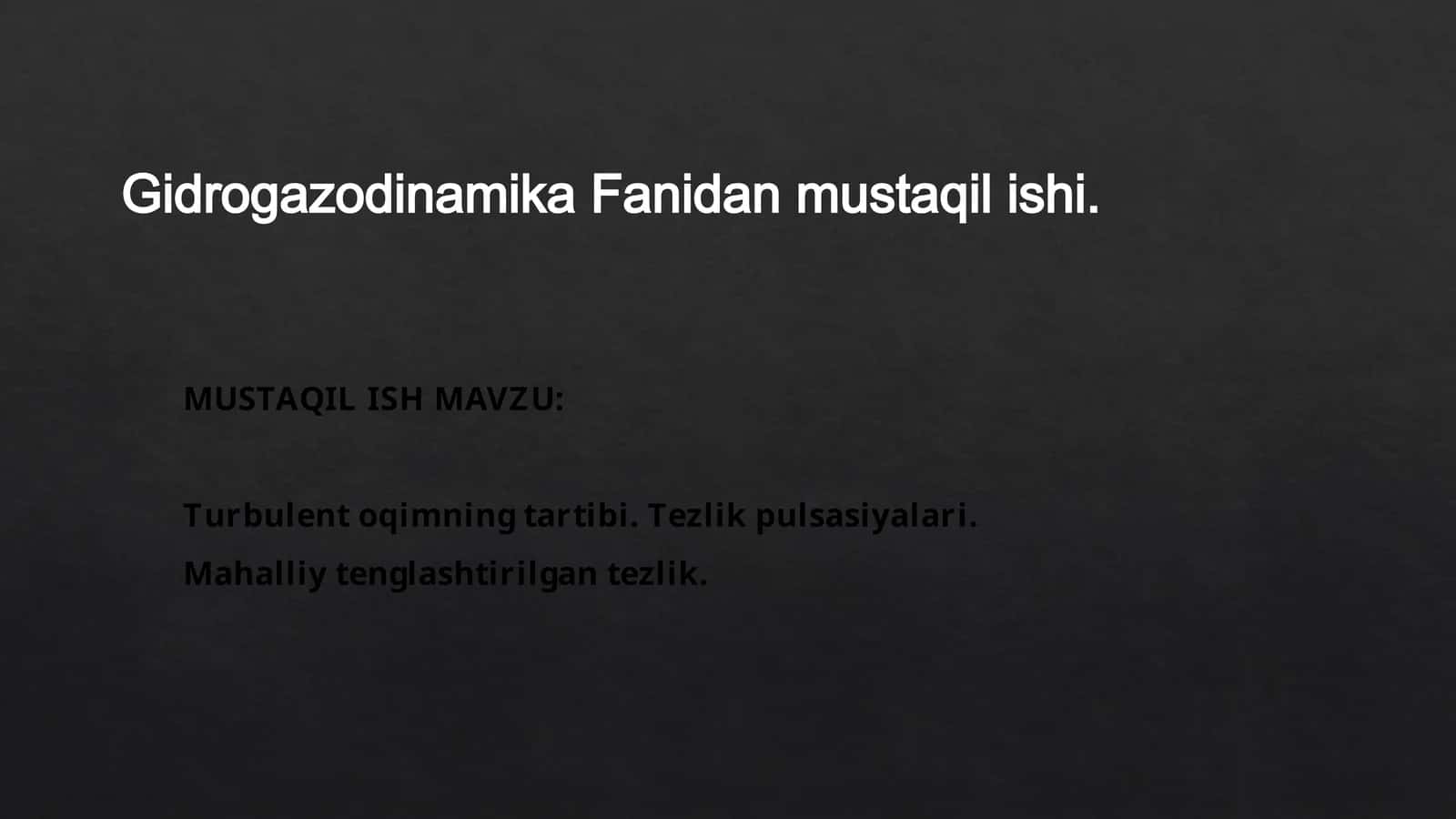 Turbulent oqimning tartibi 1