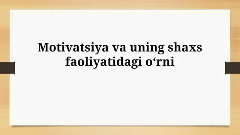 O'z-o'zini motivatsiya qilish 1